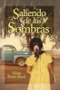 Saliendo de las Sombras (Spanish, Paperback) - Nina Perez Reed Photo