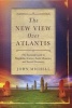 The New View Over Atlantis - The Essential Guide to Megalithic Science, Earth Mysteries, and Sacred Geometry (Paperback, Revised) - John Michell Photo