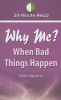 Why Me? When Bad Things Happen (Paperback) - Mike Aquilina Photo