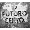  - O Futuro Certo (Hardcover) - Guy Tillim Photo