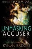 Unmasking the Accuser - How to Fight Satan's Favorite Lie (Paperback) - Kynan Bridges Photo