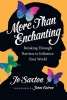 More Than Enchanting - Breaking Through Barriers to Influence Your World (Paperback) - Jo Saxton Photo