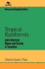 Tropical Rainforests - Latin American Nature and Society in Transition (Paperback, 2nd Revised edition) - Susan E Place Photo