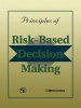 Principles of Risk-Based Decision Making (Paperback) - ABS Consulting Inc Photo