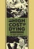 The High Cost of Dying and Other Stories (Hardcover) - Reed Crandall Photo