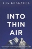 Into Thin Air - A Personal Account of the Everest Disaster (Paperback, Main Market Ed.) - Jon Krakauer Photo