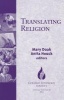 Translating Religion 2012, v. 58 - College Theology Society Annual (Paperback, Ann) - Mary Doak Photo