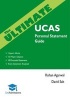 The Ultimate UCAs Personal Statement Guide - All Major Subjects, Expert Advice, 100 Successful Statements, Every Statement Analysed (Paperback) - Rohan Agarwal Photo