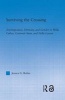 Surviving the Crossing - (Im)migration, Ethnicity, and Gender in Willa Cather, Gertrude Stein, and Nella Larsen (Hardcover, New edition) - Jessica Rabin Photo