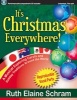 It's Christmas Everywhere! - A Musical Exploring Carols and Holiday Traditions Around the World (Paperback) -  Photo