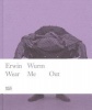 Erwin Wurm - Wear Me Out (Hardcover) - Middelheimmuseum Antwerpen Photo