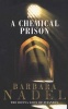 A Chemical Prison (Paperback, New Ed) - Barbara Nadel Photo