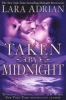 Taken by Midnight (Paperback) - Lara Adrian Photo