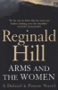 Arms and the Women (Paperback) - Reginald Hill Photo