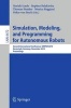 Simulation, Modeling, and Programming for Autonomous Robots (Paperback, 2010) - Noriako Ando Photo