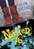 Naked '76 (Hardcover) - Kevin Brooks Photo