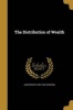 The Distribution of Wealth (Paperback) - John Rogers 1862 1945 Commons Photo