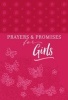 Prayers & Promises for Girls (Leather / fine binding) - Broadstreet Publishing Group LLC Photo