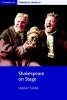 Shakespeare on Stage (Paperback) - Stephen Siddall Photo