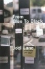 From Blue to Black (Paperback) - Joel Lane Photo