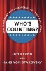 Who's Counting? - How Fraudsters and Bureaucrats Put Your Vote at Risk (Paperback) - John Fund Photo