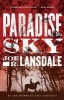 Paradise Sky (Paperback) - Joe R Lansdale Photo