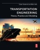 Transportation Engineering - Theory, Practice and Modeling (Paperback) - Dusan Teodorovic Photo