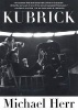 Kubrick (Paperback) - Michael Herr Photo