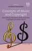 Concepts of Music and Copyright - How Music Perceives Itself and How Copyright Perceives Music (Hardcover) - Andreas Rahmatian Photo