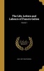 The Life, Letters and Labours of Francis Galton; Volume 1 (Hardcover) - Karl 1857 1936 Pearson Photo