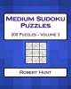 Medium Sudoku Puzzles Volume 3 - Medium Sudoku Puzzles for Intermediate Players (Paperback) - Robert Hunt Photo