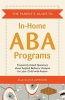 The Parent's Guide to In-home ABA Programs (Paperback, New) - Elle Olivia Johnson Photo