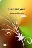 Heart and Cross (Paperback) - Margaret Oliphant Photo