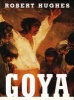 Goya (Paperback) - Robert Hughes Photo