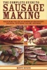 The Complete Guide to Sausage Making - Mastering the Art of Homemade Bratwurst, Bologna, Pepperoni, Salami, and More (Paperback) - Monte Burch Photo