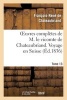 Oeuvres Completes de M. Le Vicomte de Chateaubriand. T. 13 Voyage En Suisse (French, Paperback) - Francois Rene De Chateaubriand Photo