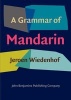 A Grammar of Mandarin (Paperback) - Jeroen Wiedenhof Photo