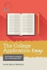 The College Application Essay (Paperback, 6th edition) - Sarah Myers McGinty Photo