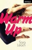 Warm Up (Paperback) - Sara Leach Photo