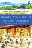 Bodies and Lives in Ancient America - Health Before Columbus (Paperback) - Debra L Martin Photo