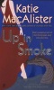 Up in Smoke - A Novel of the Silver Dragons (Paperback) - Katie MacAlister Photo