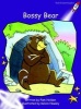 Bossy Bear, Level 3 - Fluency (Paperback, International edition) - Pam Holden Photo