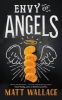 Envy of Angels - A Sin Du Jour Affair (Paperback) - Matt Wallace Photo