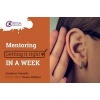 Mentoring - Getting it Right in a Week (Paperback) - Jonathan Gravells Photo