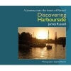 Discovering Harbourside - A Journey into the Heart of Bristol (Paperback) - Russell James Photo