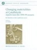 Changing Materialities at Catalhoyuk - Reports from the 1995-99 Seasons (Hardcover) - Ian Hodder Photo