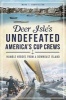 Deer Isle's Undefeated America's Cup Crews - Humble Heroes from a Downeast Island (Paperback) - Mark J Gabrielson Photo