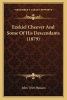 Ezekiel Cheever and Some of His Descendants (1879) Ezekiel Cheever and Some of His Descendants (1879) (Paperback) - John Tyler Hassam Photo