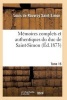 Memoires Complets Et Authentiques Du Duc de Saint-Simon Tome 15 (French, Paperback) - Saint Simon L Photo