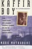 Kaffir Boy - The True Story of a Black Youth's Coming of Age in Apartheid South Africa (Paperback, 1st Touchstone Ed) - Mark Mathabane Photo